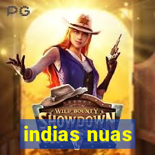 indias nuas